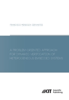 A Problem-Oriented Approach for Dynamic Verification of Heterogeneous Embedded Systems 3731501694 Book Cover