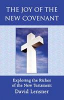 The Joy of the New Covenant 1425711235 Book Cover