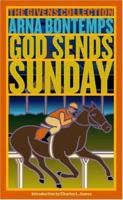God Sends Sunday: A Novel 0743268911 Book Cover