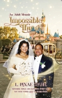 Impossible Things: An Adult Memoir 1967840490 Book Cover