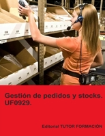 Gestión de pedidos y stocks. UF0929. (Organización y gestión de almacenes) (Spanish Edition) 8419189332 Book Cover