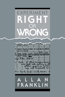 Experiment, Right or Wrong 0521064775 Book Cover