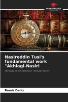 Nasireddin Tusi's fundamental work "Akhlagi-Nasiri: Heritage of the East book "Akhlagi-Nasiri" 6204152513 Book Cover