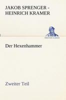 Der Hexenhammer. zweiter Teil 3847236563 Book Cover