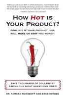 How Hot is Your Product? 1482006804 Book Cover