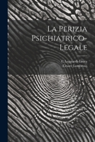 La Perizia Psichiatrico-Legale 1021336793 Book Cover