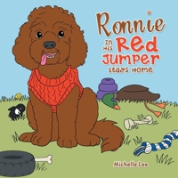 Ronnie in His Red Jumper Stays Home 1665593342 Book Cover