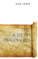 The Joseph Dialogues 1498238351 Book Cover