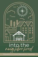 Into the Neighborhood 173424013X Book Cover