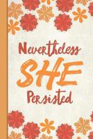 Best Mom Ever: Nevertheless She Persisted Inspirational Gifts for Woman Composition Notebook College Students Wide Ruled Line Paper 6x9 Cute Autumn Orange Pattern 1092126961 Book Cover