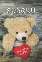 HAB DICH LIEB - Sudoku: 330 knifflige Rätsel | Geschenk Idee zum Valentinstag | Mit Lösungen und Anleitung | Für Mama, Papa, Oma, Opa oder diese eine besondere Person 1793966508 Book Cover