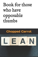 Book for those who have opposable thumbs 1679088254 Book Cover