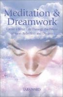 Meditation and Dreamwork 1841930482 Book Cover