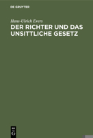 Der Richter Und Das Unsittliche Gesetz 3111169510 Book Cover
