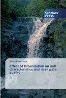 Effect of Urbanization on soil characteristics and river water quality 613895730X Book Cover