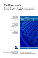 L'oeil immersif: Devenirs du regard dans les pratiques immersives du tournant des XXe et XXIe siècles au théâtre (Etudes Théâtrales) (French Edition) 280610615X Book Cover