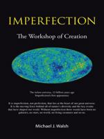 Imperfection: The Workshop of Creation 1496985125 Book Cover