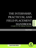 Internship, Practicum, and Field Placement Handbook 1138568406 Book Cover