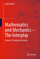 Mathematics and Mechanics - The Interplay: Volume II. Dynamical Systems 3032109426 Book Cover