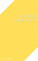 Under The Sun 9357448462 Book Cover
