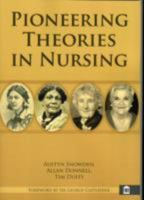 Pioneering Theories in Nursing 1856424006 Book Cover