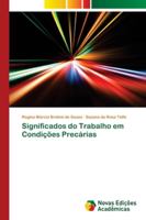 Significados do Trabalho em Condições Precárias 6139621046 Book Cover