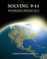 Solving 9-11: The Original Articles: Volume II 0985322535 Book Cover