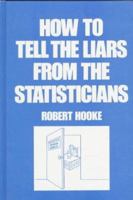 How to Tell the Liars from the Statisticians 0824718178 Book Cover