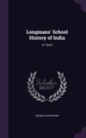 Longman's School History of India 1165429500 Book Cover