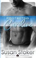 Protecting Caroline 0990738809 Book Cover