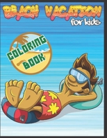 Beach vacation: Coloring Book for Girls and Adults Fun, Easy, restful B09S69MGYH Book Cover