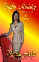 Singles' Ministry with Vision and Purpose 1945145129 Book Cover
