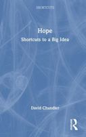 Hope: Shortcuts to a Big Idea 1041058683 Book Cover