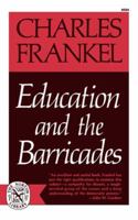 Education and the Barricades 0393005046 Book Cover