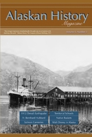 Alaskan History Magazine, Vol. 5, No. 2: March-April, 2026 B0GNK2M6ZG Book Cover
