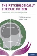 The Psychologically Literate Citizen: Foundations and Global Perspectives 0199794944 Book Cover