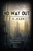 No Way Out 1978443102 Book Cover