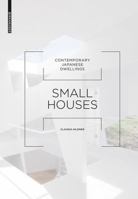 Small Houses: Contemporary Japanese Dwellings 303460744X Book Cover