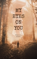 My Eyes on You 0972990496 Book Cover
