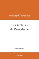 Les Senteurs de l'amertume (French Edition) 2414521724 Book Cover