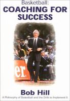 Basketball: Coaching for Success 1583820043 Book Cover