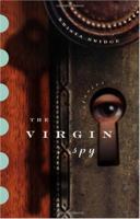 The Virgin Spy 1553651626 Book Cover