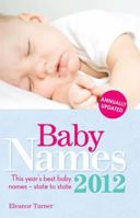 Baby Names 2013. Eleanor Turner 190828160X Book Cover