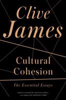 Cultural Cohesion: The Essential Essays 0393346366 Book Cover
