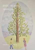 Enta - Human: Raveling 1300595868 Book Cover