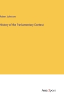 History of the Parliamentary Contest 3382189275 Book Cover