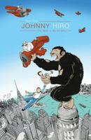 Johnny Hiro: The Skills to Pay the Bills 0765329387 Book Cover