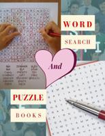 Word Search And Puzzle Books: Activity Puzzle Books for Word Search for Your, Gift for Men & Women ( Relaxational Games and Gifts ) 1070870862 Book Cover