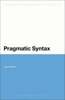 Pragmatic Syntax 1474269230 Book Cover