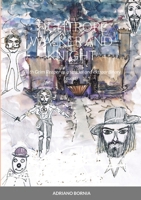 Tightrope Walker and Knight: (With Grim Reaper as a special and extraordinary guest) 1447854640 Book Cover